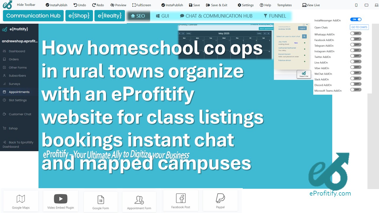 How homeschool co ops in rural towns organize with an eProfitify website for class listings bookings instant chat and mapped campuses